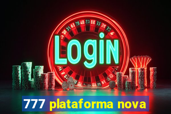 777 plataforma nova